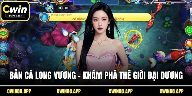 Bắn cá Long Vương