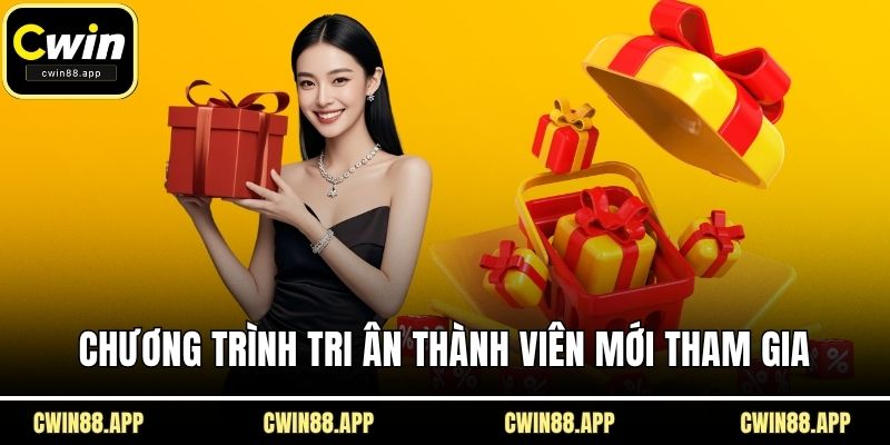 Chương trình tri ân thành viên mới tham gia