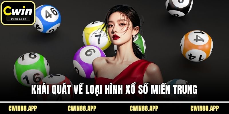 Khái quát về loại hình xổ số miền Trung