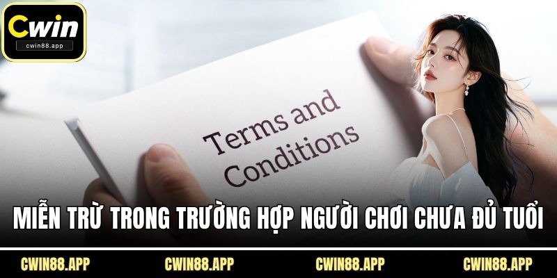 Miễn trừ trong trường hợp người chơi chưa đủ tuổi