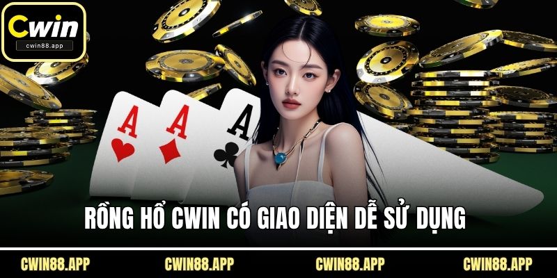 Rồng hổ CWIN có giao diện dễ sử dụng 
