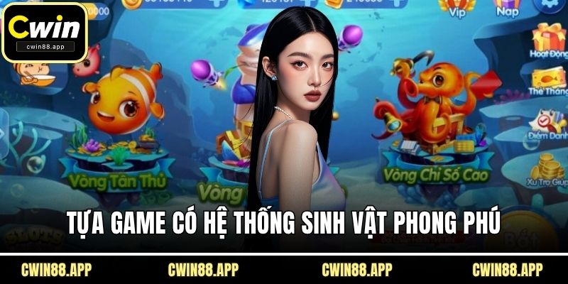 Tựa game có hệ thống sinh vật phong phú