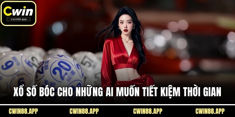 Xổ số bóc cho những ai muốn tiết kiệm thời gian
